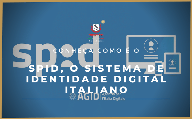 SPID: Conheça o sistema italiano de identidade digital